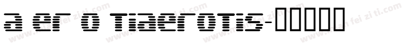 a er o tiaerotis字体转换
